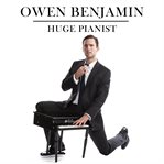 Owen benjamin: huge pianist cover image