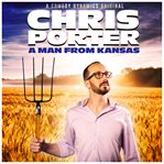 Chris porter: a man from kansas cover image