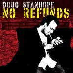 Doug stanhope: no refunds cover image