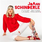 Joann schinderle: dark jeans cover image