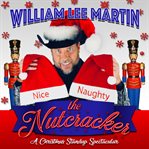 William lee martin: the nutcracker cover image