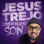 Jesus trejo: stay at home son cover image