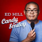 Ed hill: candy and smiley cover image