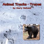 Animal tracks and traces cover image