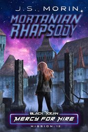 Mortanian rhapsody: mission 12 cover image