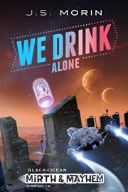 We Drink Alone cover image