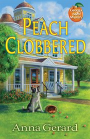 Peach clobbered : a Georgia B&B mystery cover image