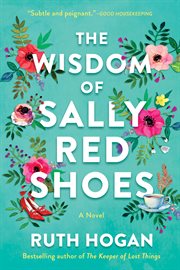 The wisdom of Sally Red Shoes : a novel cover image