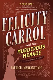 Felicity carrol and the murderous menace cover image