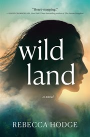Wildland : a novel cover image
