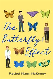 The butterfly effect : a novel cover image