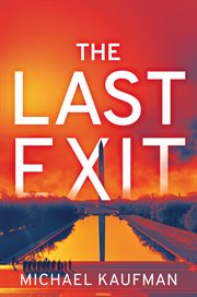 The last exit : a novel cover image