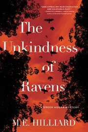The unkindness of ravens : a Greer Hogan mystery cover image