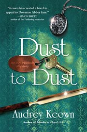 Dust to dust : an Ivy Nichols mystery cover image