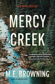 Mercy Creek : A Jo Wyatt Mystery cover image