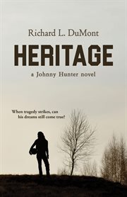 Heritage : a Johnny Hunter novel cover image