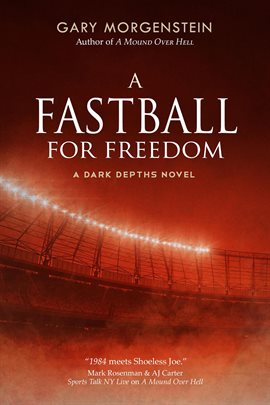 Cover image for A Fastball for Freedom