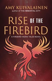 Rise of the Firebird cover image