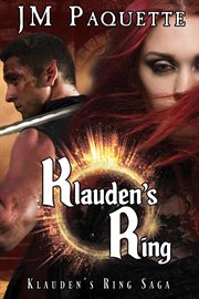 Klauden's Ring : Klauden's Ring Saga cover image