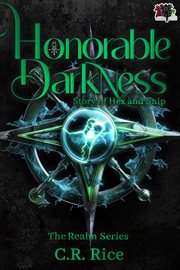 Honorable Darkness : Story of Hex and Snip cover image