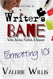 Formatting 101 : Writer's Bane cover image