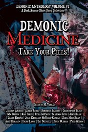 Demonic Medicine : Take Your Pills! cover image