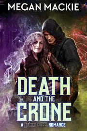 Death and the Crone : A Lucky Devil Romance cover image
