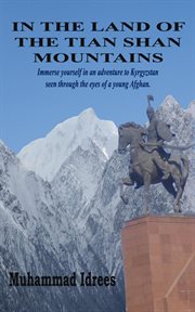 In the land of the tian shan mountains cover image