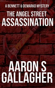 The Angel Street assassination cover image