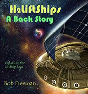 H2liftships - a back story cover image