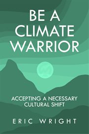 Be a Climate Warrior cover image