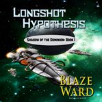 Longshot hypothesis cover image
