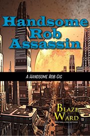Handsome rob assassin cover image