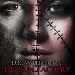 The skin factory cover image