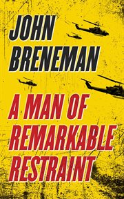 A man of remarkable restraint cover image