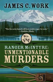 Ranger McIntyre : Unmentionable Murders cover image