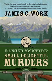 Ranger McIntyre : Small Delightful Murders cover image