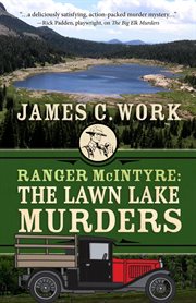 Ranger McIntyre : The Lawn Lake Murders cover image