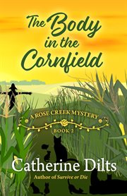 The Body in the Cornfield cover image