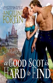 A Good Scot Is Hard to Find : Something About a Highlander cover image