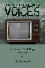 Voices. Haunted Coal Ridge cover image
