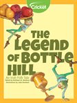 Legend of bottle hill, the: an irish folk tale cover image