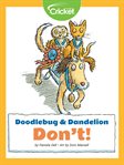 Doodlebug & dandelion: don't cover image