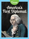 America's first diplomat cover image