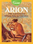 Arion : the greatest musician in Greece cover image