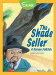 The shade seller : a Korean folk tale cover image