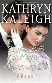 Southern Belle Civil War - North and South: Love Always - Beyond Enemy Lines cover image