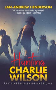 Hunting Charlie Wilson cover image