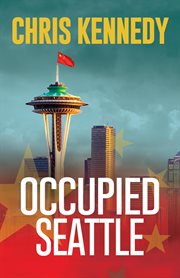 Occupied Seattle : Occupied Seattle cover image