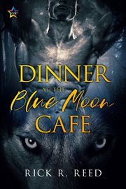 Dinner at the Blue Moon Café cover image